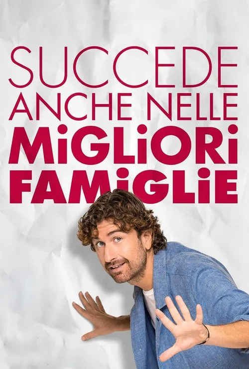 Succede anche nelle migliori famiglie海报