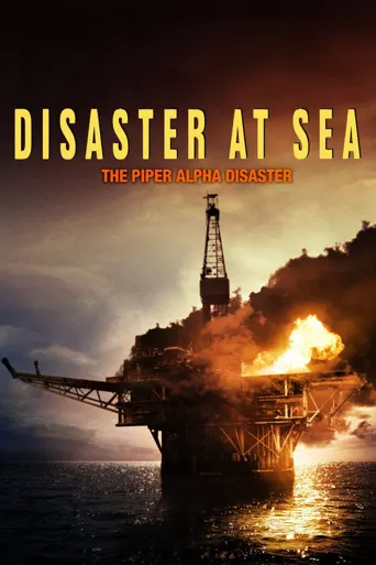 Disaster at Sea: The Piper Alpha Story 第 1 季海报