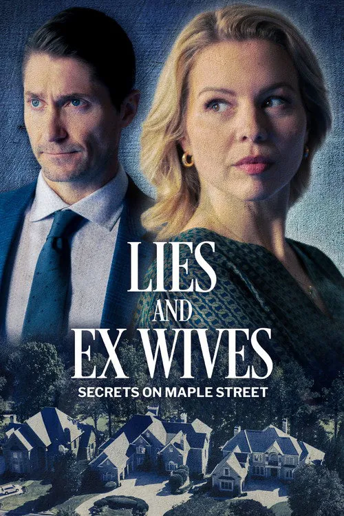 Lies and Ex Wives: Secrets on Maple Street海报