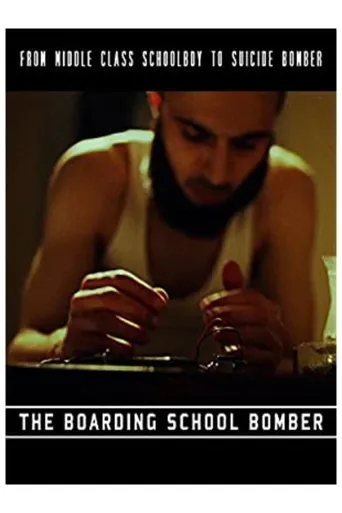 The Boarding School Bomber海报
