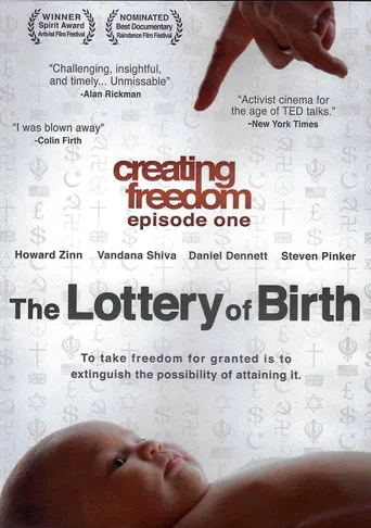 Creating Freedom: The Lottery of Birth海报