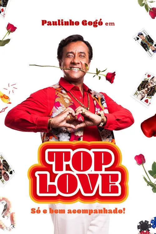 Top Love: Só e Bem Acompanhado!海报