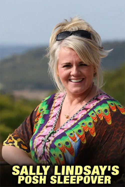 Sally Lindsay's Posh Sleepover 第 1 季海报
