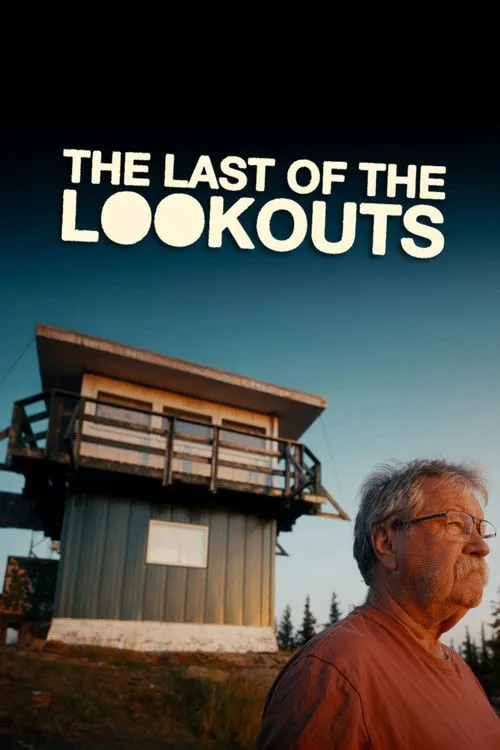 The Last of the Lookouts海报