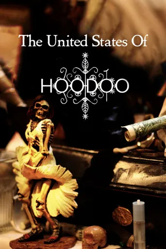The United States of Hoodoo海报