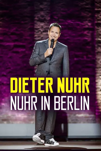Dieter Nuhr: Nuhr in Berlin海报