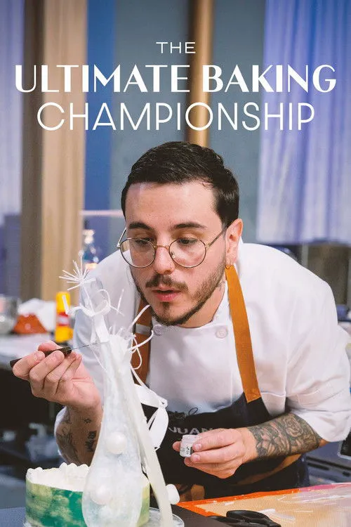 The Ultimate Baking Championship 第 1 季海报