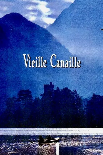 Vieille canaille海报