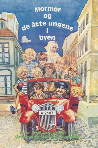 Mormor og de åtte ungene i byen海报