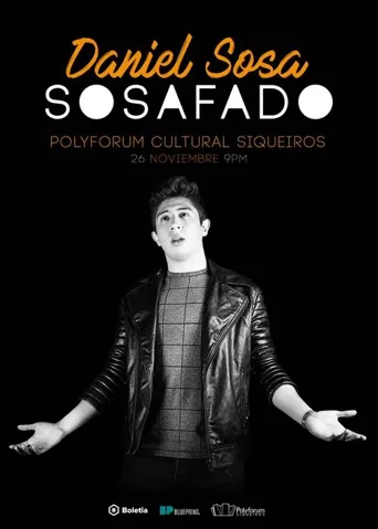 Daniel Sosa: Sosafado海报
