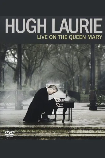 Hugh Laurie: Live On The Queen Mary海报