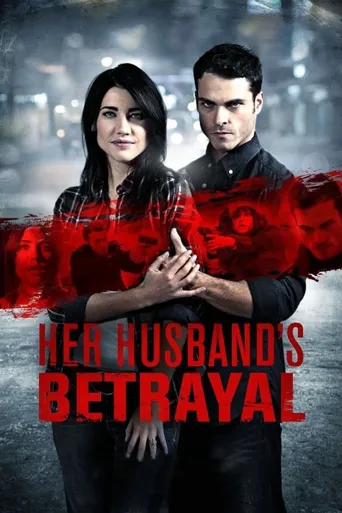 Her Husband's Betrayal海报
