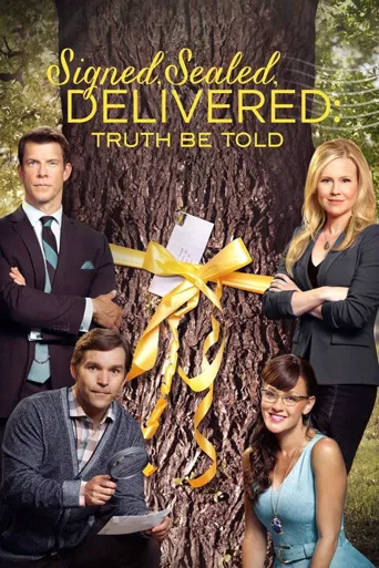 Signed, Sealed, Delivered: Truth Be Told海报