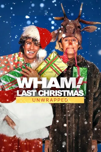 WHAM!: Last Christmas Unwrapped海报