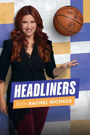 Headliners with Rachel Nichols 第 1 季海报