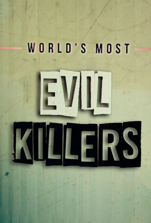 World's Most Evil Killers 第 10 季海报