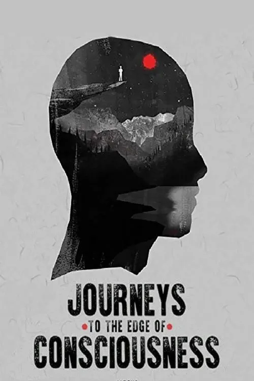 Journeys to the Edge of Consciousness海报