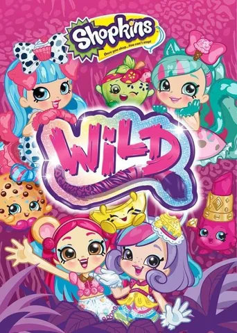 Shopkins Wild海报