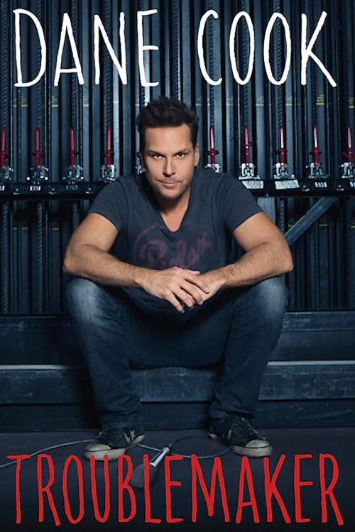 Dane Cook: Troublemaker海报