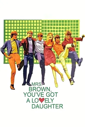 Mrs. Brown, You've Got a Lovely Daughter海报