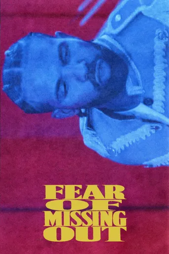 Fear of Missing Out海报