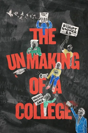 The Unmaking of A College海报