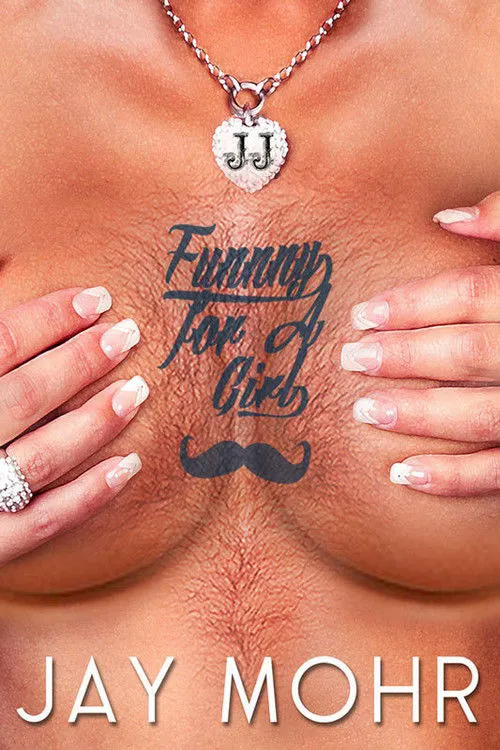 Jay Mohr: Funny for a Girl海报