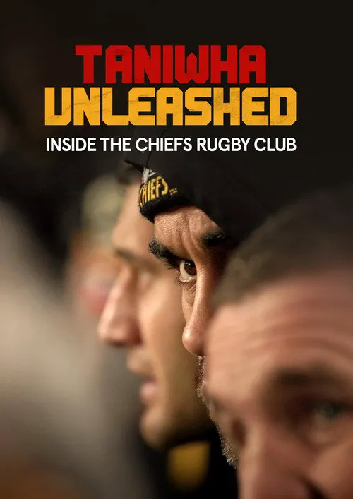 Taniwha Unleashed: Inside The Chiefs Rugby Club 第 1 季海报
