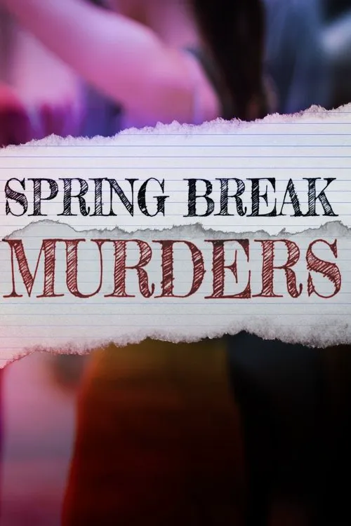 Spring Break Murders 第 2 季海报