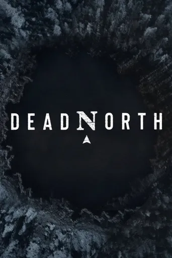 Dead North 第 1 季海报