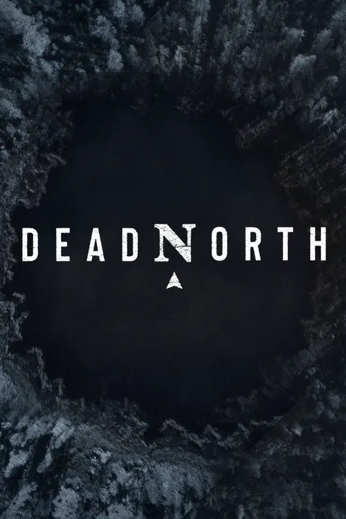 Dead North 第 1 季海报