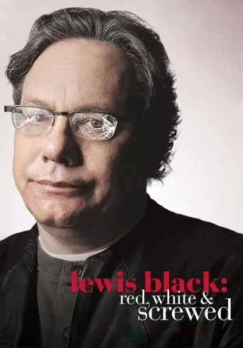 Lewis Black: Red, White and Screwed海报