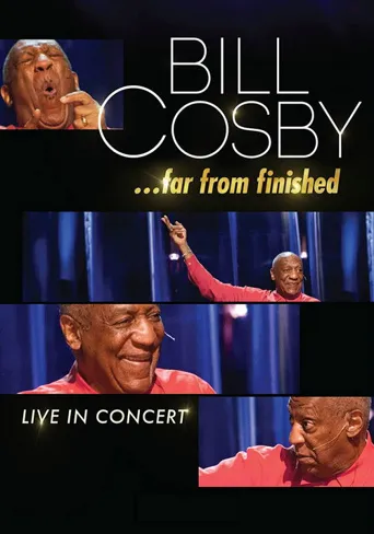 Bill Cosby: Far from Finished海报