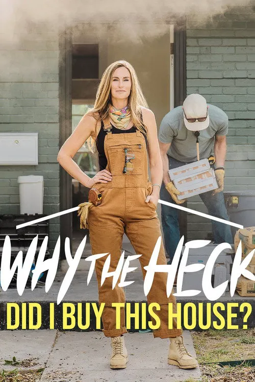 Why the Heck Did I Buy This House? 第 2 季海报