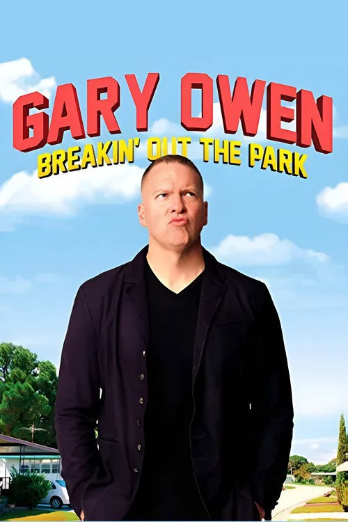 Gary Owen: Breakin' Out the Park海报