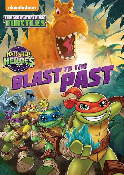 Half-Shell Heroes: Blast to the Past海报
