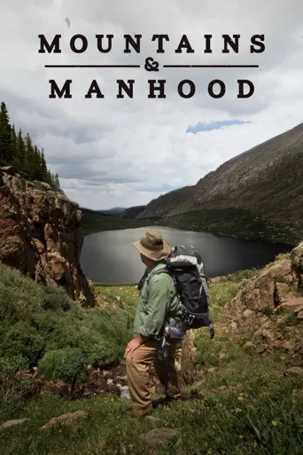 Mountains & Manhood海报
