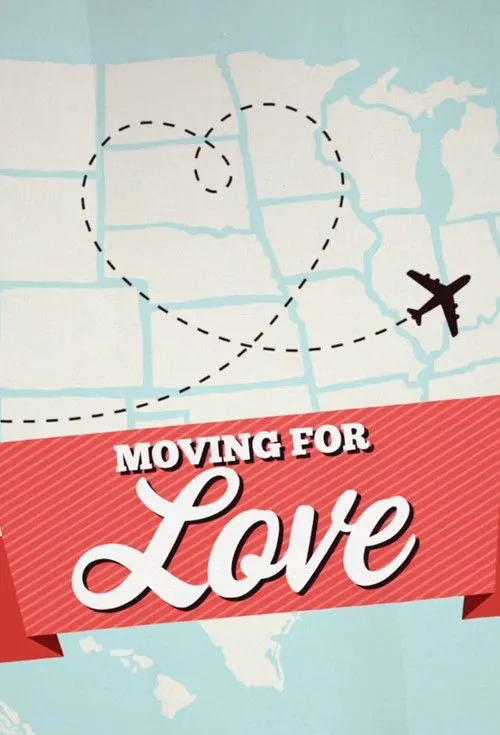 Moving for Love 第 1 季海报