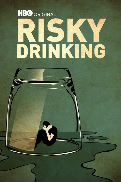 Risky Drinking海报