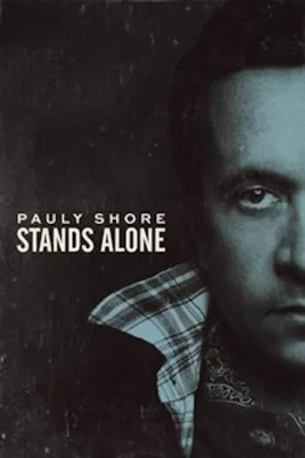 Pauly Shore Stands Alone海报