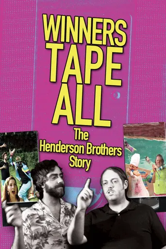 Winners Tape All: The Henderson Brothers Story海报