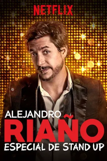 Alejandro Riaño: Especial de stand-up海报