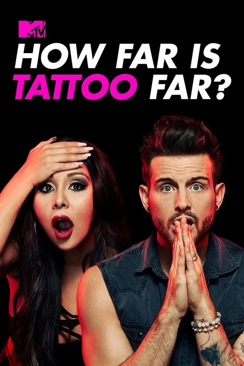 How Far Is Tattoo Far? 第 1 季海报