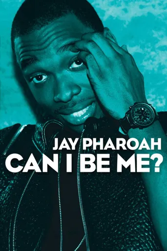 Jay Pharoah: Can I Be Me?海报