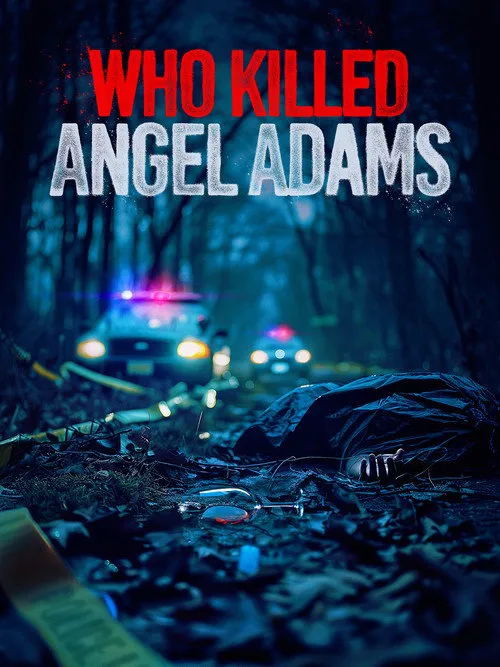 Who Killed Angel Adams?海报