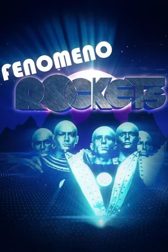 Fenomeno Rockets海报
