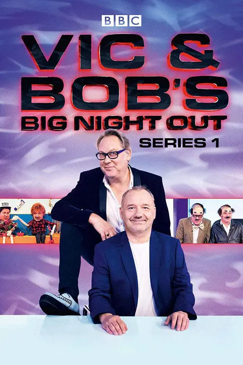Vic and Bob's Big Night Out 第 1 季海报