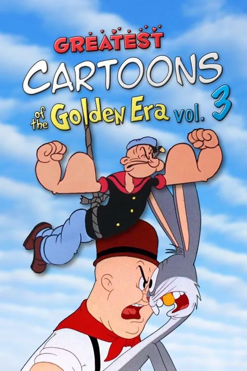 Greatest Cartoons of the Golden Era Vol. 3海报