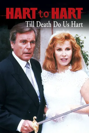 Hart to Hart: Till Death Do Us Hart海报