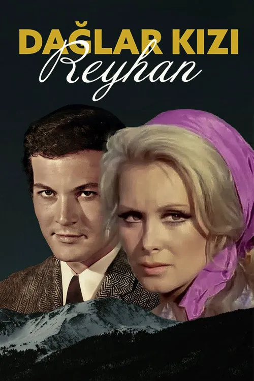 Dağlar Kızı Reyhan海报